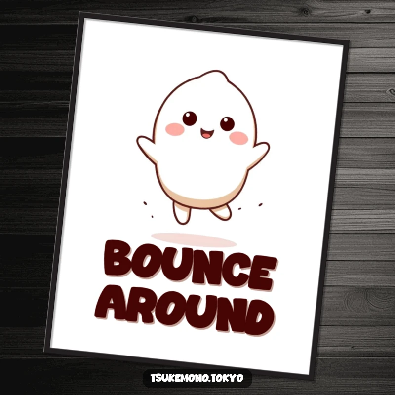 Funny mochi poster showcasing a smiling character doing a playful bounce, whimsical wall art and a delightful funny gift.