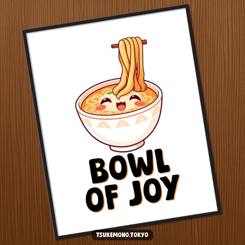 Funny ramen poster featuring a happy bowl with noodles looking up in delight, humorous wall art and a great funny gift.